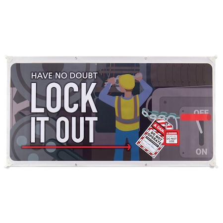Pig Lock It Out Safety Banner SGN272